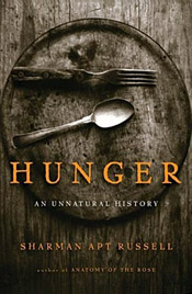 Review: Hunger – An Unnatural History by Sharman Apt Russell post image