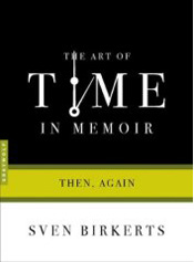 Review: The Art of Time in Memoir by Sven Birkerts post image