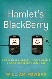 Review: Hamlet’s Blackberry by William Powers post image