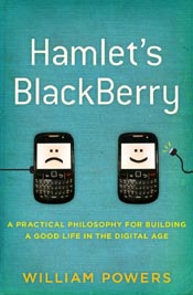 Review: Hamlet’s Blackberry by William Powers post image