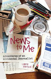Review: News to Me by Laurie Hertzel post image