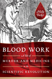 Thoughts on ‘Blood Work’ by Holly Tucker post image
