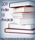 Don’t Forget to Nominate Your Favorite Books for the 2011 Indie Lit Awards! post image
