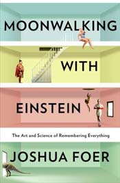 Review: ‘Moonwalking With Einstein’ by Joshua Foer post image