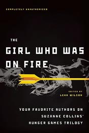 Review: ‘The Girl Who Was on Fire’ by Leah Wilson (Editor) post image