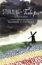 Review: ‘Storming the Tulips’ by Hannie J. Voyles and Ronald Sanders post image