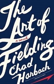 Review: ‘The Art of Fielding’ by Chad Harbach post image