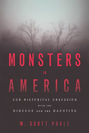 Book Riot Review: ‘Monsters in America’ by W. Scott Poole post image