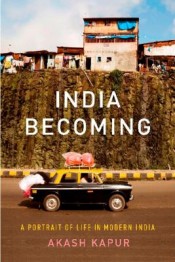 Review: ‘India Becoming’ by Akash Kapur post image