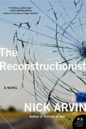 Review: ‘The Reconstructionist’ by Nick Arvin post image