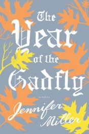 Review: ‘The Year of the Gadfly’ by Jennifer Miller post image