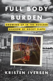 Review: ‘Full Body Burden’ by Kristen Iversen post image