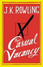 Casual Thoughts on ‘The Casual Vacancy’ by J.K. Rowling post image