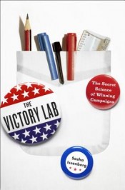 How ‘The Victory Lab’ Made Me Smarter About Election Season post image