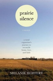 Review: ‘Prairie Silence’ by Melanie Hoffert post image