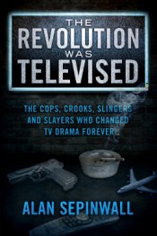 Review: ‘The Revolution Was Televised’ by Alan Sepinwall post image