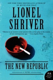 Review Preview: ‘The New Republic’ by Lionel Shriver post image