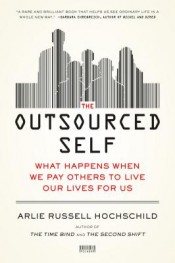 Review: ‘The Outsourced Self’ by Arlie Russell Hochschild post image