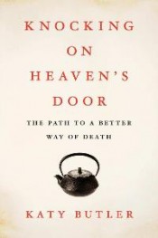Review: ‘Knocking on Heaven’s Door’ by Katy Butler post image