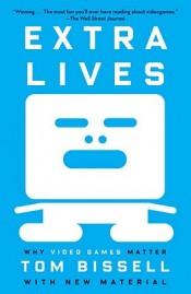 extra lives by tom bissell