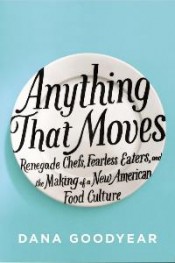 Review: ‘Anything That Moves’ by Dana Goodyear post image