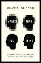 Review: ‘Smarter Than You Think’ by Clive Thompson post image