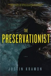 the preservationist by justin kramon