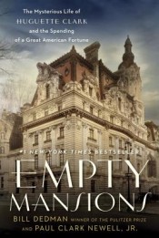 Review: ‘Empty Mansions’ by Bill Dedman and Paul Clark Newell Jr. post image