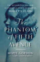 the phantom of fifth avenue by meryl gordon