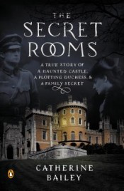 Review: ‘The Secret Rooms’ by Catherine Bailey post image