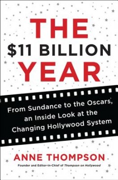 ‘The $11 Billion Year’ Explores a Year in the Movies post image