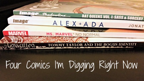 four comics i'm digging right now