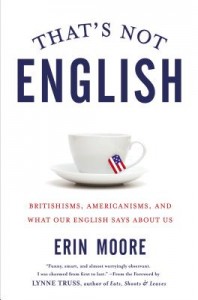 that's not english by erin moore