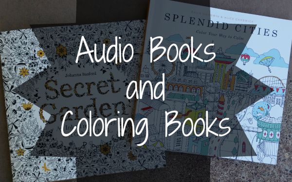 audio books and coloring books