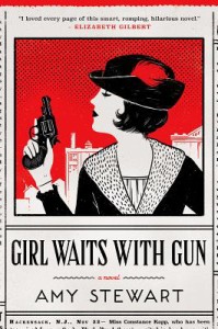 girl waits with gun by amy stewart